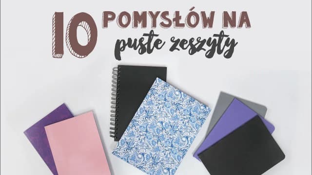 Co zrobić ze starymi zeszytami? Odkryj kreatywne pomysły na ich wykorzystanie Co zrobić ze starymi zeszytami? Odkryj kreatywne pomysły na ich wykorzystanie