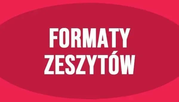 Jaki format ma zeszyt? Odkryj idealne wymiary dla siebie Jaki format ma zeszyt? Odkryj idealne wymiary dla siebie