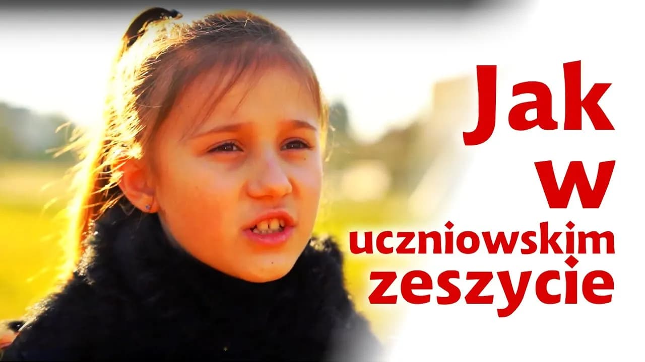 Jak w uczniowskim zeszycie tekst - odkryj głębię życia i miłości Jak w uczniowskim zeszycie tekst - odkryj głębię życia i miłości